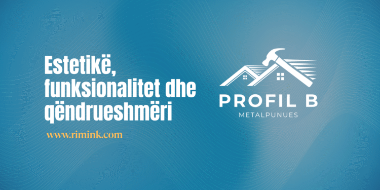 Estetikë, funksionalitet dhe qëndrueshmëri: Profil B