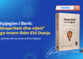 Recension: ”Sinqeriteti dhe Nijeti”, libër udhërrëfyes i Imam Ibën Ebi Dunja për pastrimin e zemrës dhe pranimin e veprave